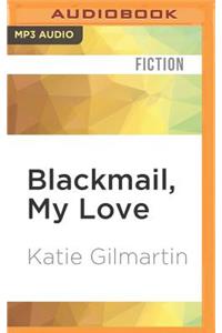 Blackmail, My Love
