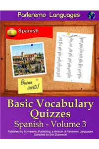 Parleremo Languages Basic Vocabulary Quizzes Spanish - Volume 3
