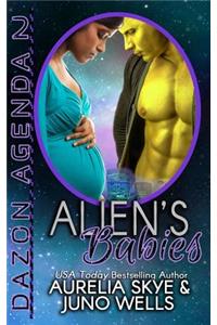 Alien's Babies (Dazon Agenda, Book Two)