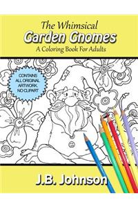 The Whimsical Garden Gnomes