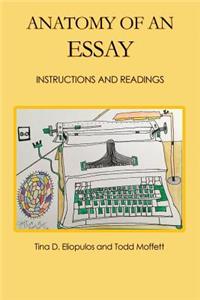 Anatomy of an Essay: Instructions and Readings