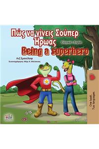 Being a Superhero (Greek English Bilingual Book)