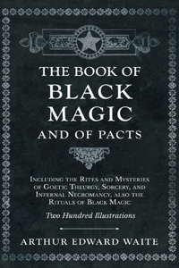 The Book of Black Magic and of Pacts