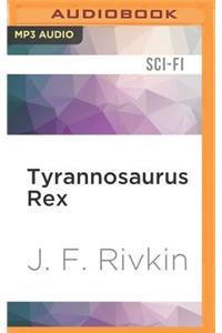 Tyrannosaurus Rex