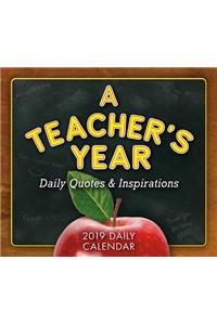 2019 a Teacher's Year Daily Quotes & Inspirations Boxed Daily Calendar: By Sellers Publishing