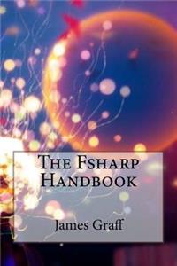 The Fsharp Handbook