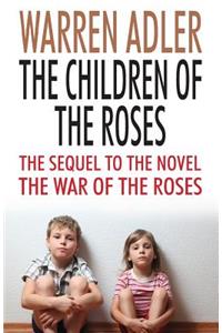 Children of the Roses