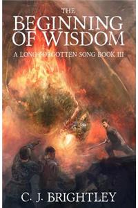 The Beginning of Wisdom