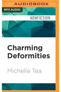 Charming Deformities