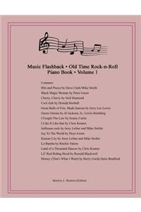 Music Flashback - Old Time Rock-n-Roll Piano Book - Volume 1