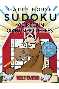 Happy Horse Sudoku 400 Medium Giant Size Puzzles: The Biggest Ever 9 x 9 One Per Page Puzzles