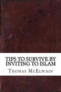 Tips to Survive by Inviting to Islam