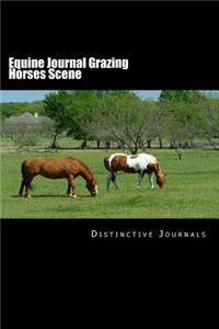 Equine Journal Grazing Horses Scene