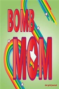 Bomb Mom