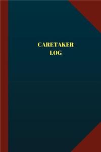 Caretaker Log (Logbook, Journal - 124 pages 6x9 inches)