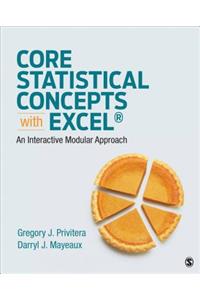 Core Statistical Concepts with Excel(r)