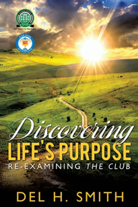 Discovering LIFE'S PURPOSE