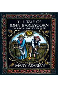 The Tale of John Barleycorn