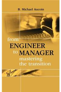From Engineer to Manager Mastering the Transition