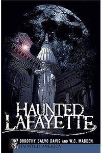 Haunted Lafayette