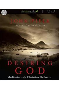 Desiring God: Meditations of a Christian Hedonist