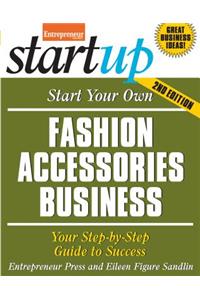 Start Your Own Fashion Accessories Business