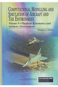 Computational Modelling and Simulation of Aircraft and the Environment