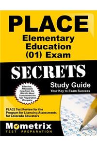 Place Elementary Education (01) Exam Secrets Study Guide