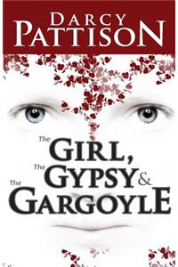 The Girl, the Gypsy & the Gargoyle