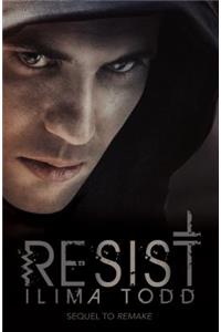 Resist, 2