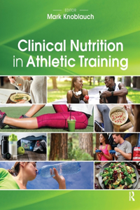 Clinical Nutrition in Athletic Training