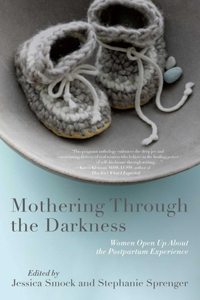 Mothering Through the Darkness