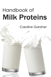 Handbook of Milk Proteins