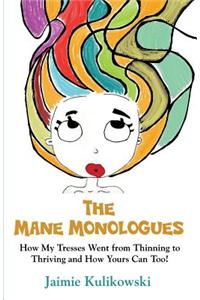 Mane Monologues