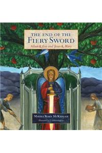 The End of the Fiery Sword