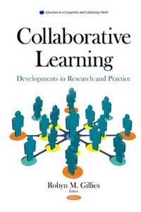 Collaborative Learning: Developments in Research and Practice