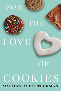 For the Love of Cookies