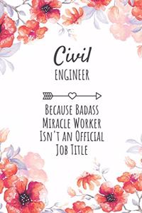 Civil Engineer Because Badass Miracle Worker Isn't an Official Job Title