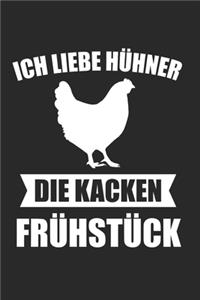 Ich Liebe Hühner Die Kacken Frühstück