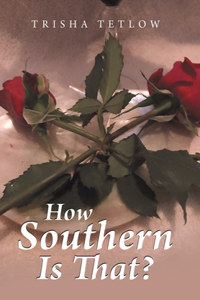 How Southern Is That?