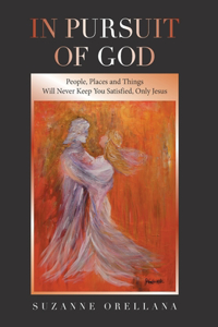 In Pursuit of God