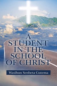 Student in the School of Christ