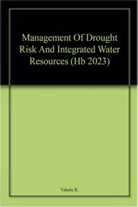 Management Of Drought Risk And Integrated Water Resources (Hb 2023)