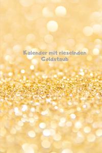 Kalender mit rieselnden Goldstaub