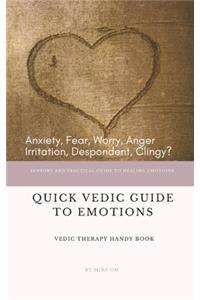 Quick Vedic Guide To Emotions