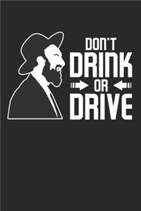 Don't drink or drive