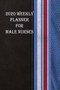 2020 Weekly Planner for Male Nurses