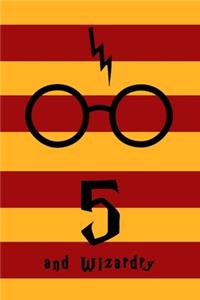 5 and Wizardry