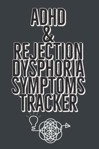 ADHD & Rejection Dysphoria Symptoms Tracker