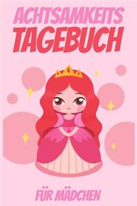 Achtsamkeitstagebuch für Mädchen